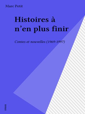 cover image of Histoires à n'en plus finir